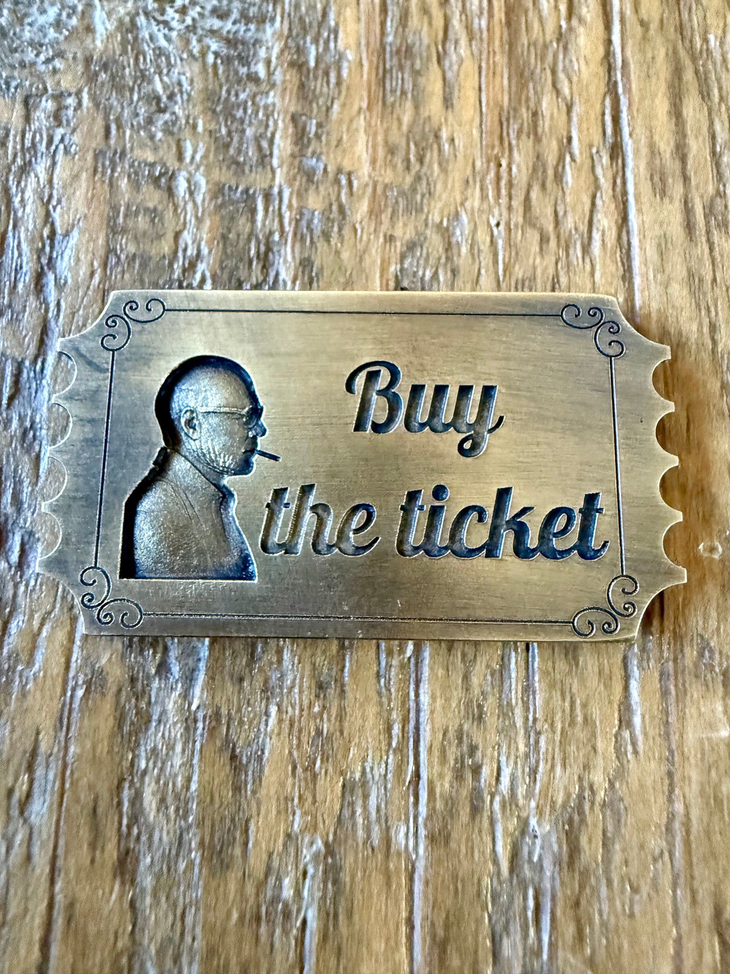 Fear & Loathing Brass Ticket